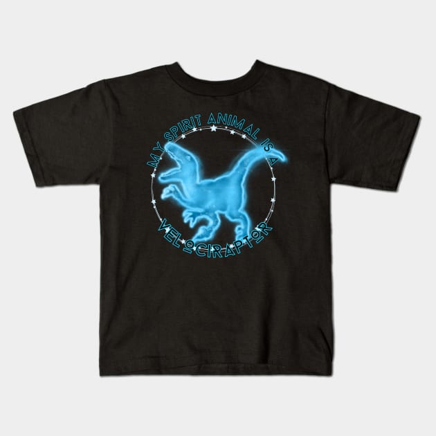 My Spirit Animal is a Velociraptor Kids T-Shirt by Tdjacks1